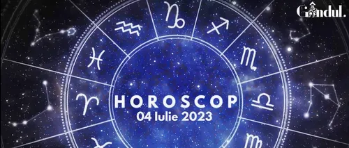 VIDEO | Horoscop zilnic marți, 4 iulie 2023. O invitație neașteptată din partea cuiva, pentru unii nativi