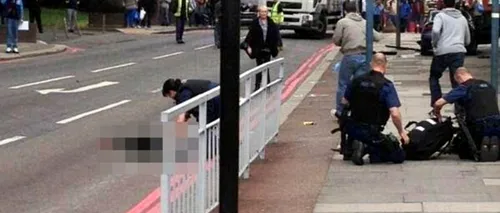 ATAC TERORIST LA LONDRA. Un militar a fost decapitat, iar două persoane au fost împușcate