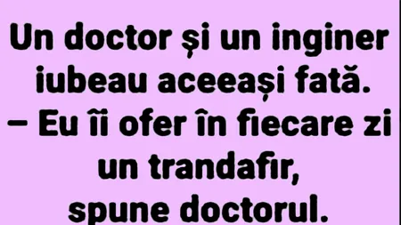 Bancul de duminică | Un doctor și un inginer iubeau aceeași fată