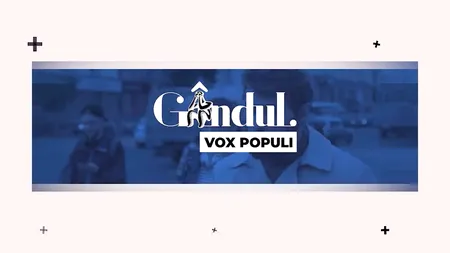GÂNDUL VOX POPULI. Cum se protejează românii de COVID-19 | VIDEO