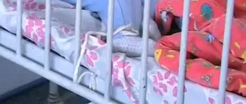 SE ÎNTÂMPLĂ ÎN ROMÂNIA: copii legați de paturi într-un spital din Buzău. REACȚIA MINISTRULUI SĂNĂTĂȚII