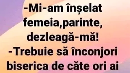 Bancul de marți | „Mi-am înșelat femeia, părinte”