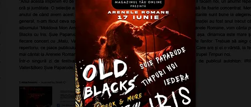„Old Blacks Festival” is Back! Trupa TIMPURI NOI urcă pe scenă, la Arenele Romane. Când va avea loc concertul și ce trupe vor mai cânta