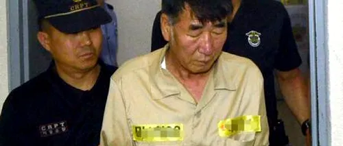 Ce sentință a primit căpitanul feribotului naufragiat în Coreea de Sud