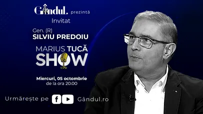 Marius Tucă Show începe miercuri, 5 octombrie, de la ora 20.00, live pe gândul.ro. Invitat: Gen. (R) Silviu Predoiu