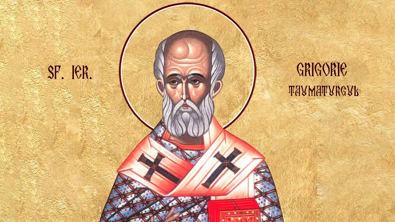 17 noiembrie, sărbătoare importantă în calendarul ortodox. Sfântul Grigore Taumaturgul