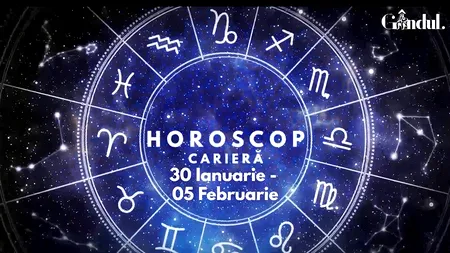 VIDEO | Horoscop carieră, săptămâna 30 ianuarie – 5 februarie 2023. Unele schimbări vor fi necesare pentru anumiți nativi