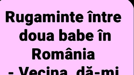 BANCUL ZILEI | Discuție între două pensionare din România