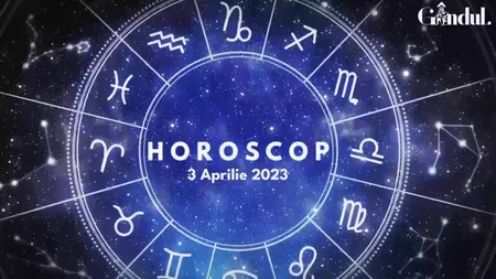 VIDEO | Horoscop luni, 3 aprilie 2023. Zodiile influențate de intrarea planetei Mercur în Taur