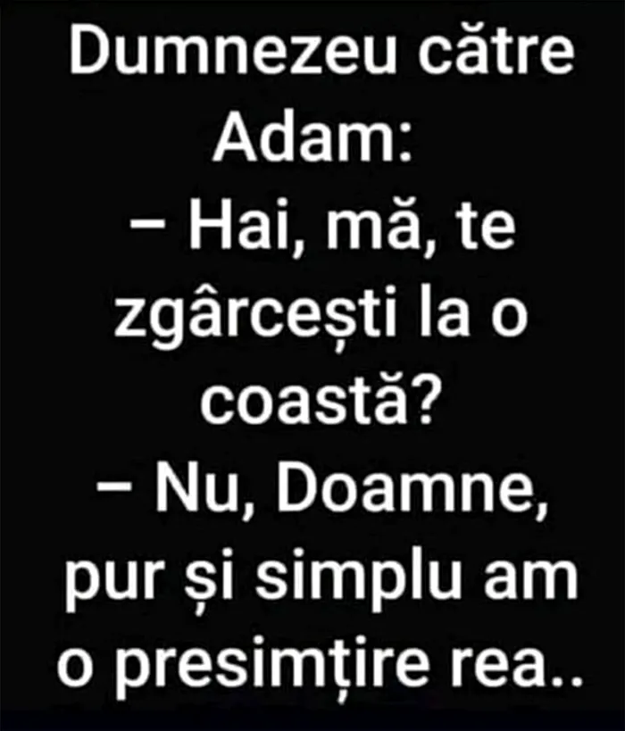 BANCUL ZILEI | Dumnezeu către Adam: „Te zgârcești la o coastă?”