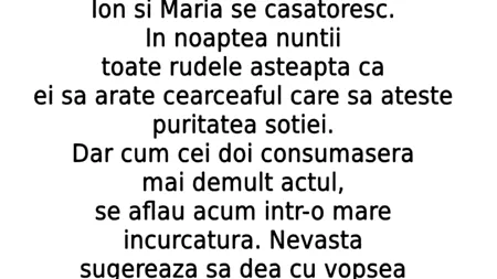 BANCUL ZILEI | Ion, Maria și cearceaful din noaptea nunții