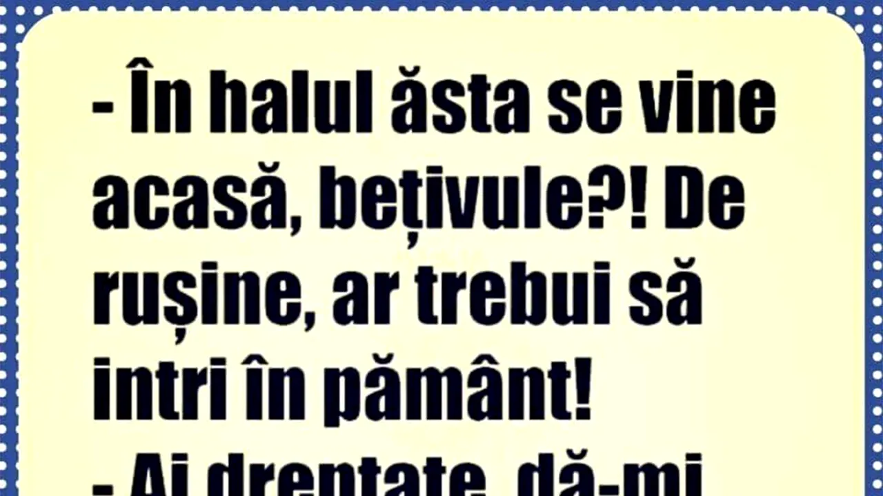 Bancul de marți | Ceartă conjugală bahică