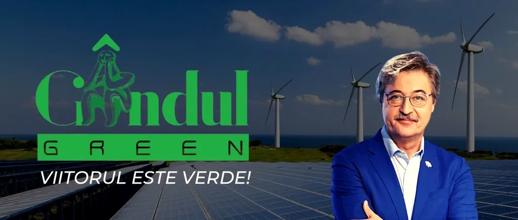 Gândul.ro lansează emisiunea ”Gândul Green” cu Dan Vardie: ”Energia verde provenită din resurse regenerabile este singura sursă sustenabilă”