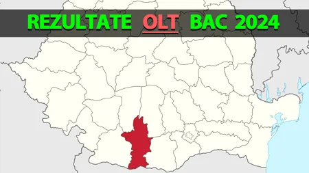 Rezultate Bacalaureat 2024 în Olt | Notele, afișate pe EDU.RO