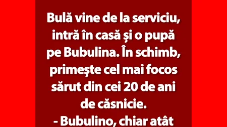 BANC | Bulă, Bubulina și sărutul focos