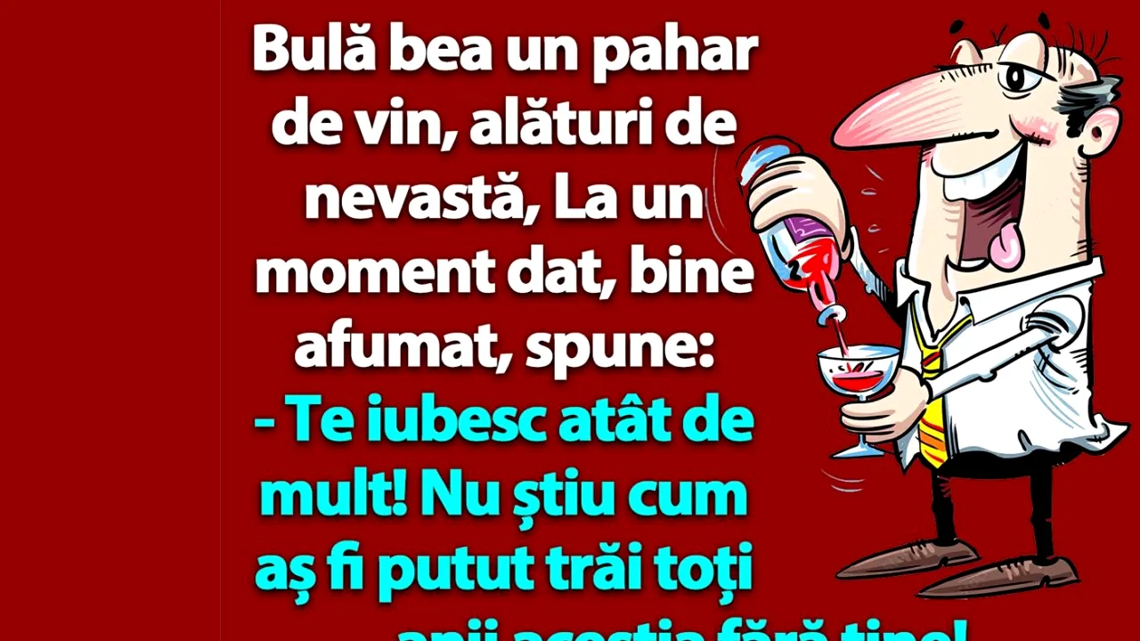 BANC | Bulă bea un pahar de vin, alături de nevastă