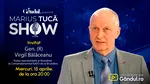 Marius Tucă Show începe miercuri, 15 aprilie, de la ora 20.00, live pe Gândul. Invitat: Gen. (R) Virgil Bălăceanu
