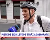 Fiecare bulevard va fi reabilitat și va avea pistă de biciclete. Peste 500 de kilometri de trasee pentru cei pe două roți, în zece ani