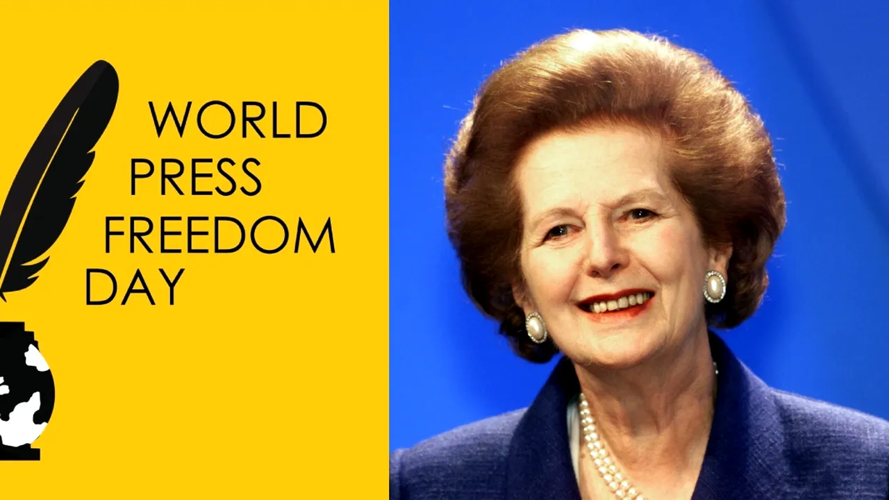 3 MAI, calendarul zilei: Ziua mondială a libertăţii presei/ Margaret Thatcher devine prima femeie prim-ministru din istoria Marii Britanii