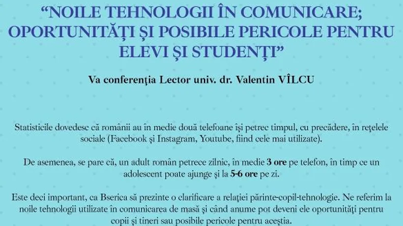 Consiliul Județean Ilfov organizează conferința ”Noile tehnologii în comunicare. Oportunități și posibile pericole pentru elevi și studenți” (P)