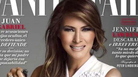 Vanity Fair Mexic, în mijlocul unui scandal cu tentă politică din cauza unei coperte cu Melania Trump