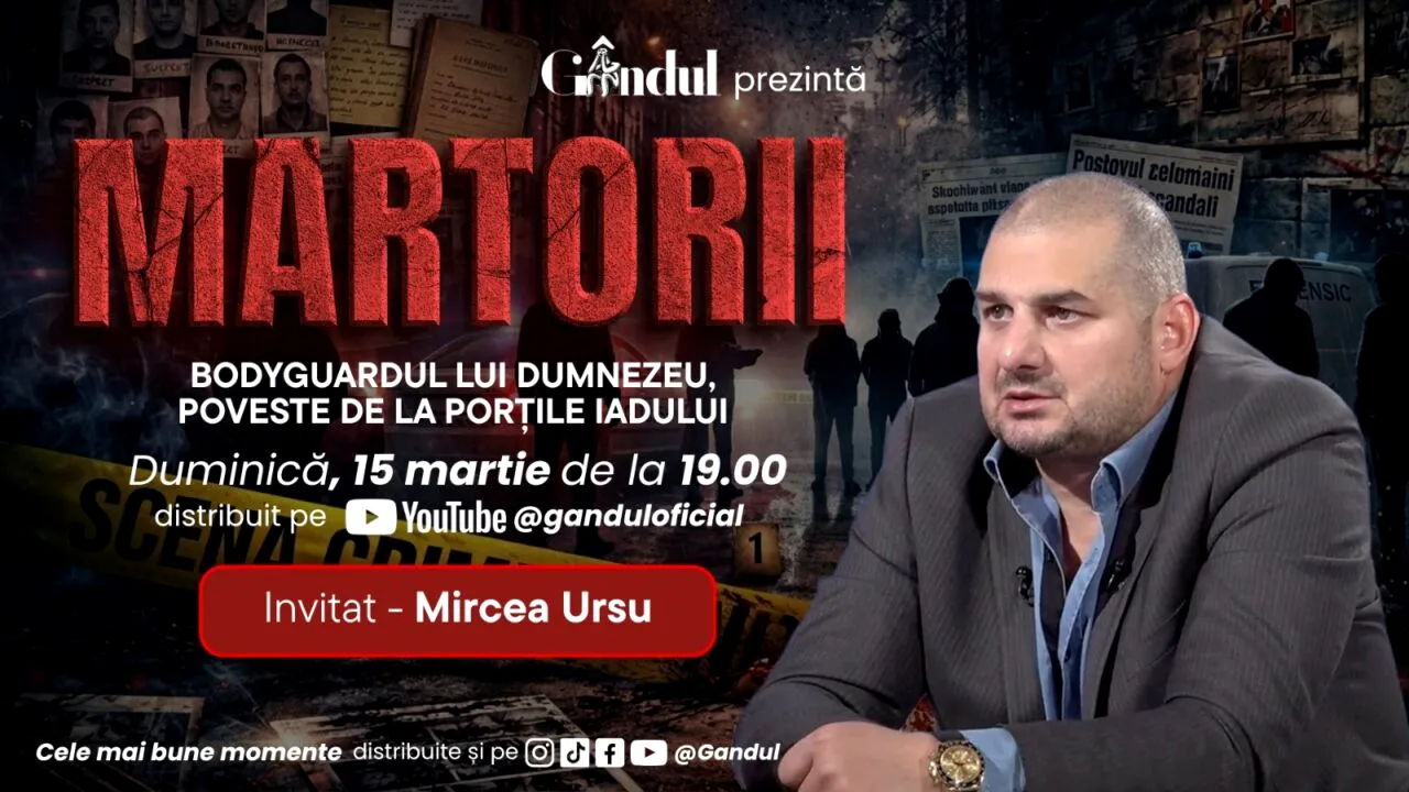 Mircea Ursu, supranumit „bodyguardul lui Dumnezeu”, invitat la MARTORII – duminică, 15 martie, ora 19:00