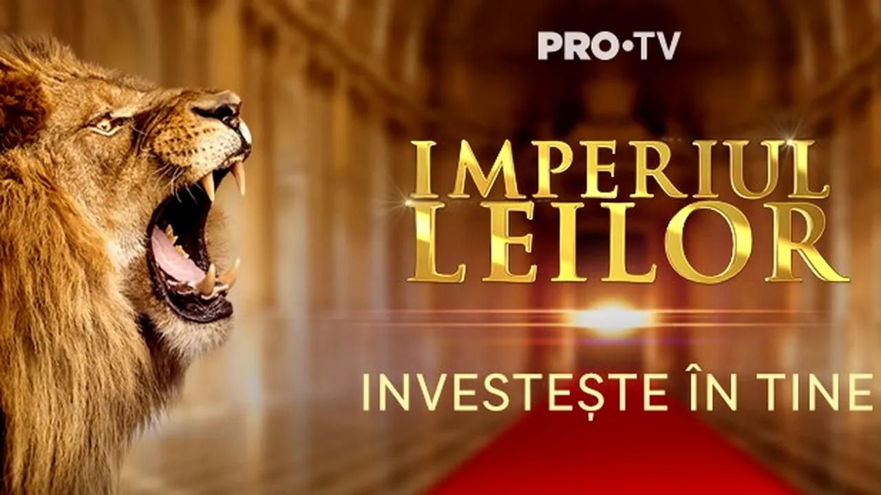 Cine sunt cei 5 investitori de la emisiunea „Imperiul Leilor”, transmisă de Pro TV