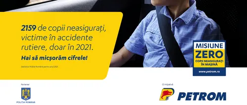 Stațiile Petrom și Poliția Română lansează o campanie pentru siguranța copiilor în mașină