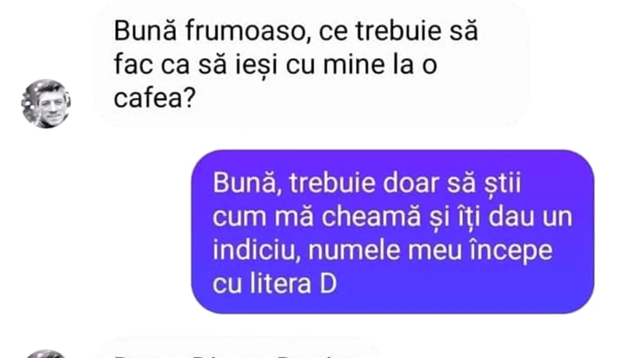 BANCUL ZILEI | „Îți dau un indiciu: Numele meu începe cu litera D”