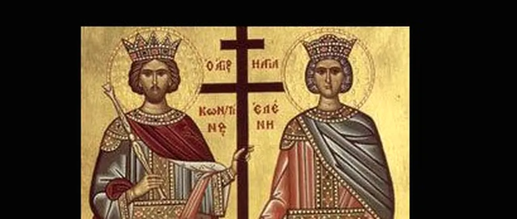 Sfinții Constantin și Elena, sărbătoriți sâmbătă. Povestea celor doi împărați