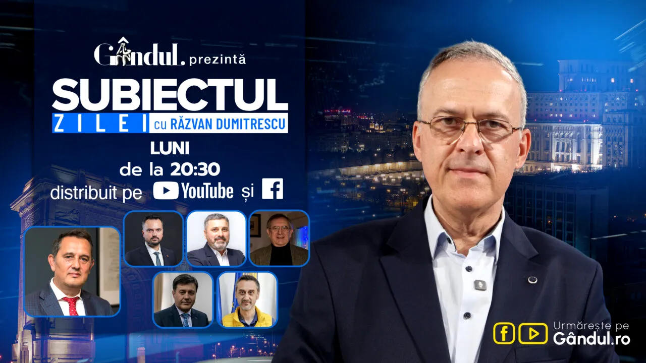 „Subiectul Zilei cu Răzvan Dumitrescu” începe luni, 26 octombrie, de la ora 20:30, live pe Gândul. În exclusivitate, Gheorghe Piperea, dezvăluiri despre cazul Călin Georgescu