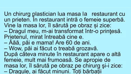 Bancul de marți | Un chirurg plastician lua masa la restaurant cu un prieten