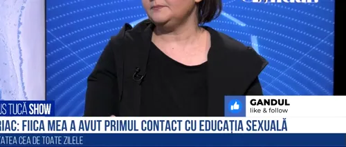 VIDEO Dorina Chiriac, despre prima experiență trăită de fiica ei la ora de educație sexuală: „Ce școală e asta?”
