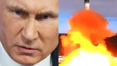 Avertisment fără precedent: De unde ar vrea Putin să lanseze arma nucleară