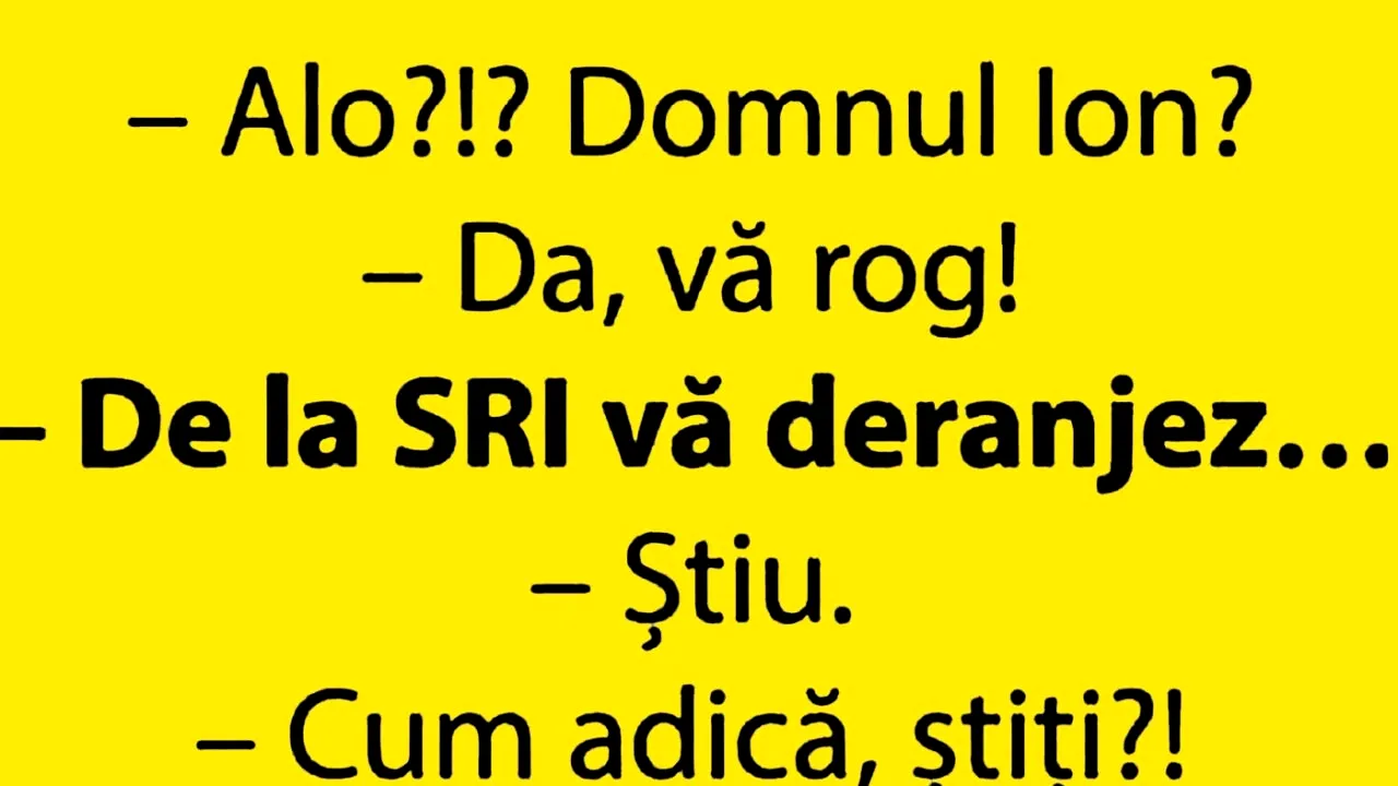 Bancul de marți | Când te sună SRI-ul...