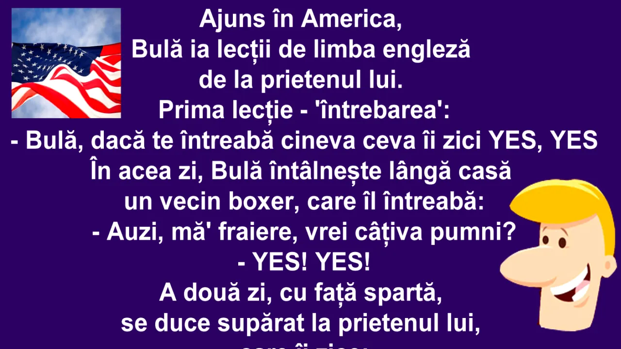Bancul de marți | Bulă ajunge în America