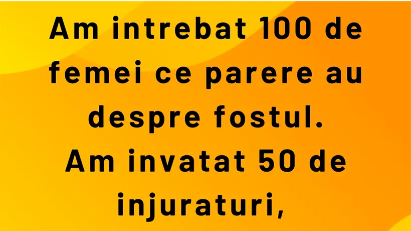 BANCUL ZILEI | Am întrebat 100 de femei ce părere au despre fostul