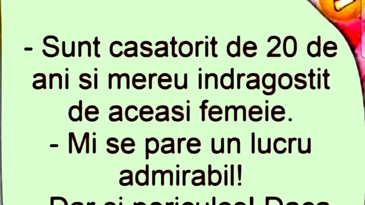BANCUL ZILEI | „Sunt căsătorit de 20 de ani și mereu îndrăgostit de aceeași femeie”