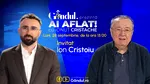 „Ai Aflat! cu Ionuț Cristache” începe luni, 28 septembrie, de la ora 15.00, live pe Gândul. Invitat: Ion Cristoiu