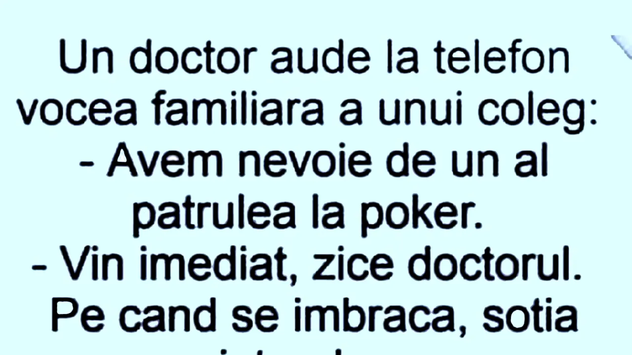 BANCUL ZILEI | Doctorul și partida de poker