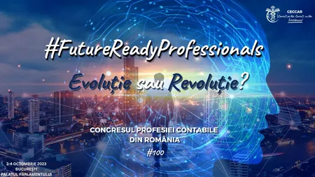 Congresul profesiei contabile din România. Vor participa specialiști la nivel național și internațional