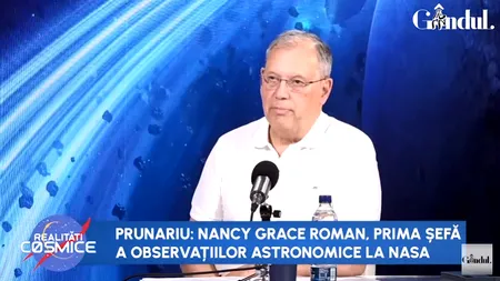 Dumitru Prunariu: „Nancy Grace Roman a fost șefa Departamentului Astronomic NASA”