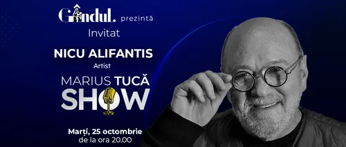 Marius Tucă Show începe marți, 25 octombrie, de la ora 20.00, live pe gândul.ro. Invitații emisiunii sunt cântărețul Nicu Alifantis și avocatul Doru Toma, partener la Boboc & Asociații