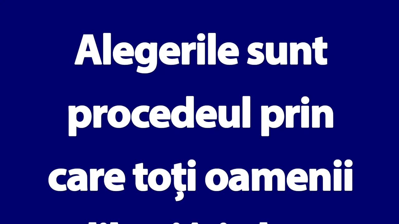 BANCUL ZILEI | Ce sunt alegerile, de fapt
