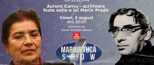 Marius Tucă Show începe vineri - 5 august, de la ora 20.00, pe gandul.ro, cu o nouă ediție de colecție