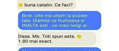 BANC| „Bună dimineața, Larisa! Ce înaltă ești, ce picioare lungi ai!