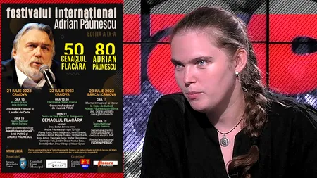 VIDEO | Ana-Maria Păunescu: „Ideea „Festivalului Adrian Păunescu” a apărut când tata ar fi împlinit 70 de ani. Prima ediție a fost foarte bogată”