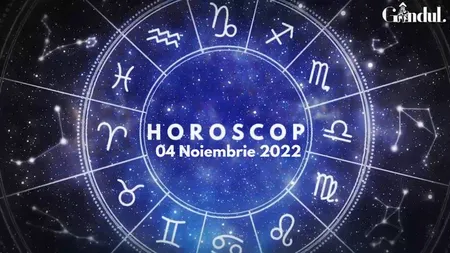 VIDEO | Horoscop vineri, 4 noiembrie 2022. Care sunt zodiile în care intervin evenimente pe plan profesional