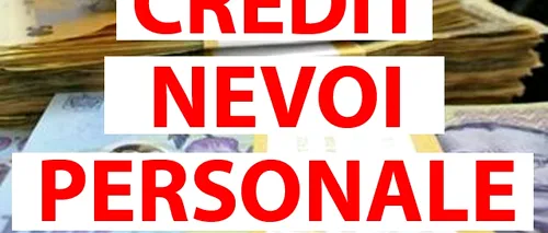 (P) Ce precauții să iei înainte de a aplica pentru un credit de nevoi personale