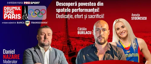Cătălin Burlacu și Ancuța Stoenescu sunt invitații emisiunii ,,Drumul spre Paris’’, de joi, 19 octombrie, de la ora 19:00